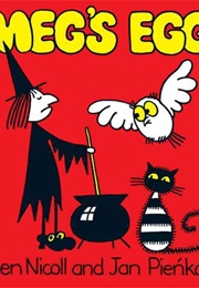 Meg's Eggs (Jan Pienkowski)