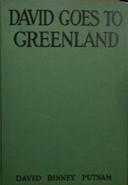 David Goes to Greenland (David Binney Putnam)