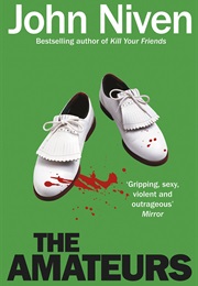 The Amateurs (John Niven)