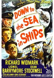 Down to the Sea in Ships (Henry Hathaway)