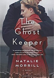The Ghost Keeper (Natalie Morrill)