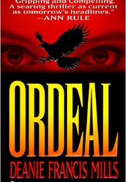 Ordeal (Deanie Francis Mills)