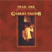 Yacoub Gabriel	Trad Arr