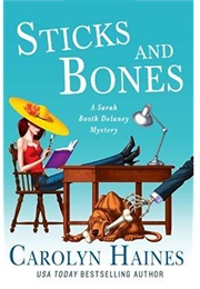 Sticks and Bones (Carolyn Haines)