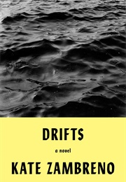 Drifts (Kate Zambreno)