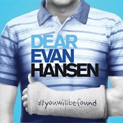 See "Dear Evean Hansen" on Broadway