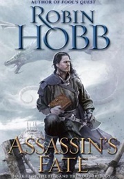 Assassin&#39;s Fate (The Fitz and the Fool Trilogy #3) (Robin Hobb)