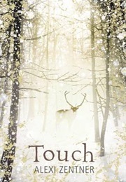 Touch (Alexi Zentner)