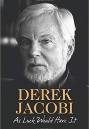 As Luck Would Have It (Derek Jacobi)