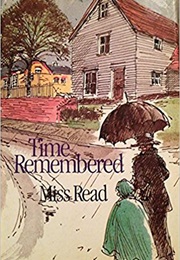 Time Remembered (Miss Read)