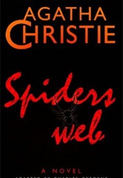 Spider&#39;s Web (Agatha Christie)