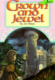 Crown and Jewel (Jeri Massi)