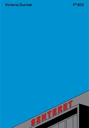 Senteret (Victoria Durnak)