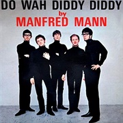Do Wah Diddy Diddy - Manfred Mann