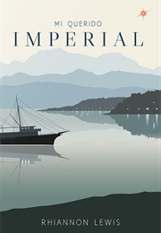 My Beautiful Imperial (Rhiannon Lewis)