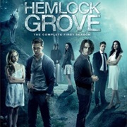 Hemlock Grove