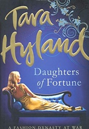 Daughters of Fortune (Tara Hyland)