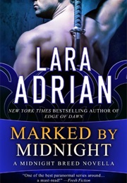 Marked by Midnight (Lara Adrian)