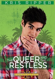The Queer and the Restless (Kris Ripper)