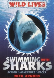 Swimming With Sharks (Nick Arnold)