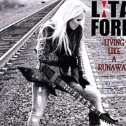 Lita Ford - Living Like a Runaway
