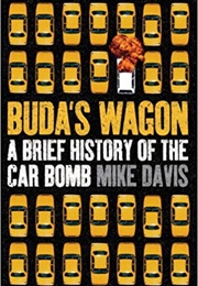 Buda's Wagon: A Brief History of the Car Bomb (Mike Davis)