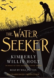 The Water Seeker (Kimberly Willis Holt)