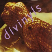 I Touch Myself - Divinyls