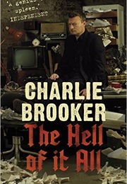 The Hell of It All (Charlie Brooker)