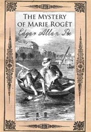 The Mystery of Marie Roget (Edgar Allan Poe)