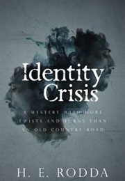 Identity Crisis (H.E. Rodda)