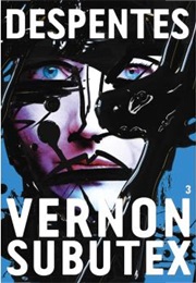 Vernon Subutex 3 (Virginie Despentes)