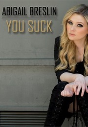 Abigail Breslin: You Suck (2014)