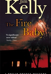 The Fire Baby (Jim Kelly)