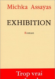 Exhibition (Michka Assayas)