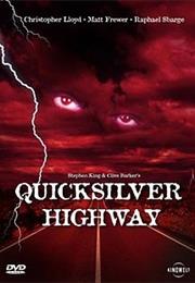 Quicksliver Highway