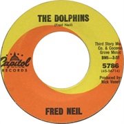 The Dolphins .. Fred Neil