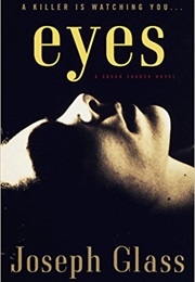 Eyes (Joseph Glass)