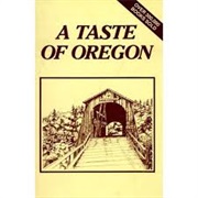 Cook Something From "A Taste of Oregon"