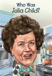Who Was Julia Child? (Geoff Edgers)