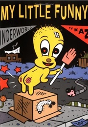 Underworld Volume 5: My Little Funny (Kaz)