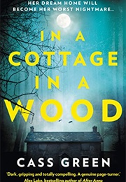In a Cottage in a Wood (Cass Green)