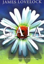 Gaia: A New Look at Life on Earth by James Lovelock