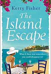 The Island Escape (Kerry Fisher)