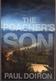 The Poacher's Son (Paul Doiron)