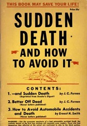 Sudden Death and How to Avoid It (Various)