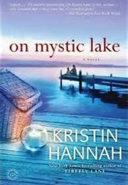 On Mystic Lake (Kristin Hannah)