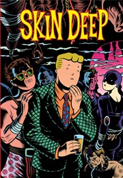 Skin Deep: Tales of Doomed Romance (Charles Burns)