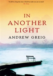 In Another Light (Andrew Greig)