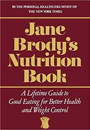 Jane Brody&#39;s Nutrition Book (Jane Brody)